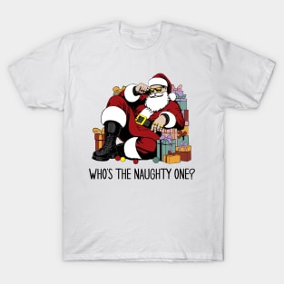 Who's the Naughty one T-Shirt